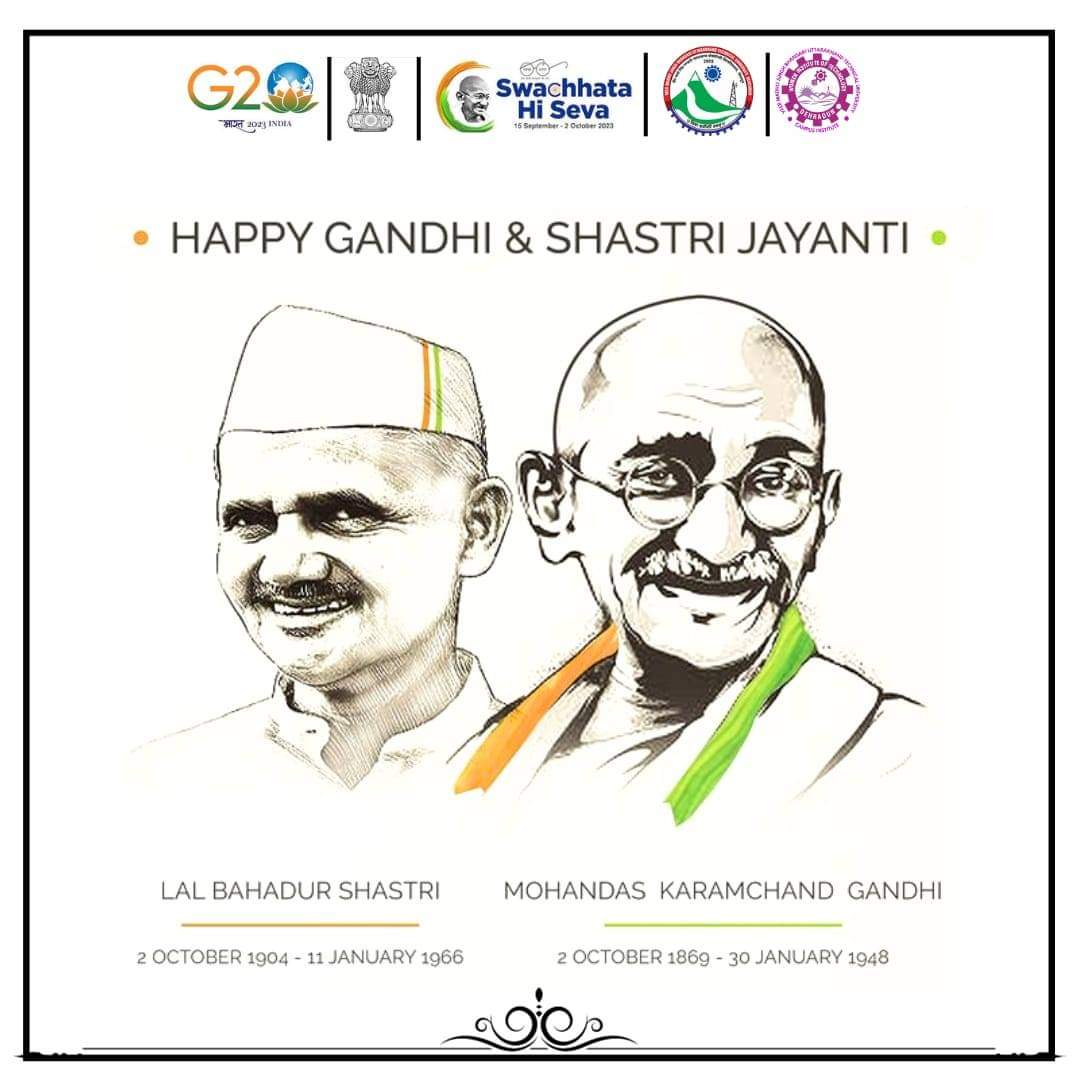 Gandhi Jayanti & Lal Bahadur Shashtri Jayanti